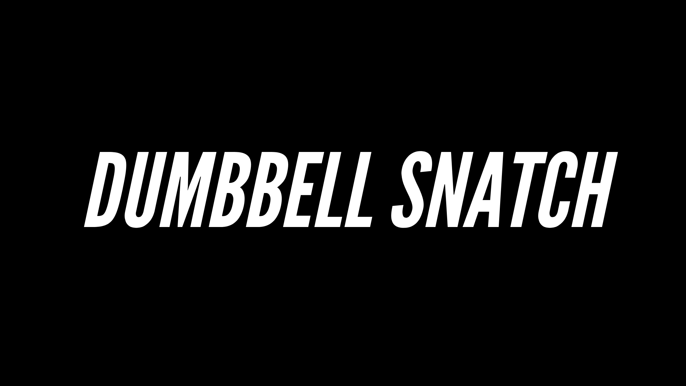 Dumbbell Snatch