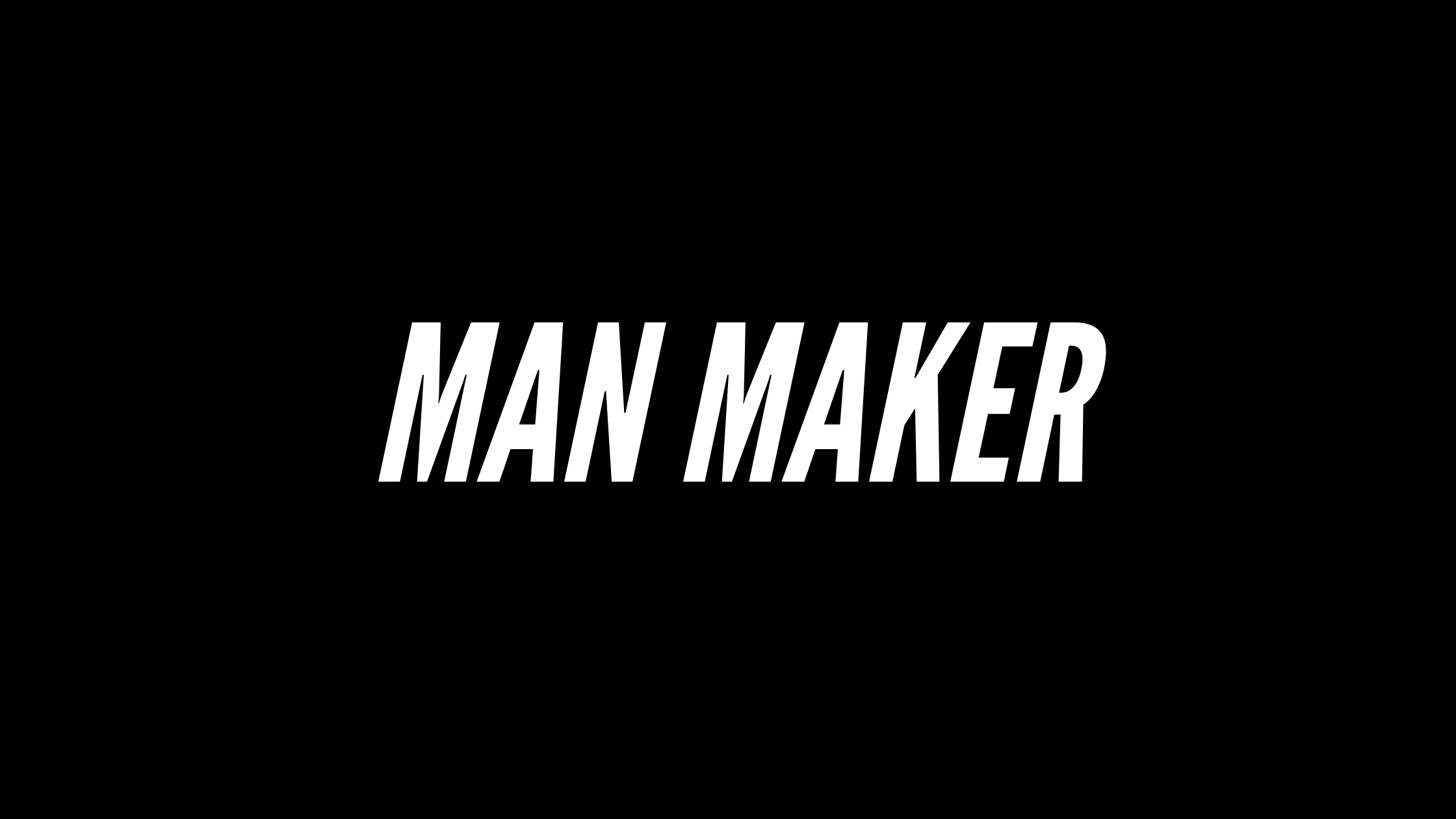 Man Maker