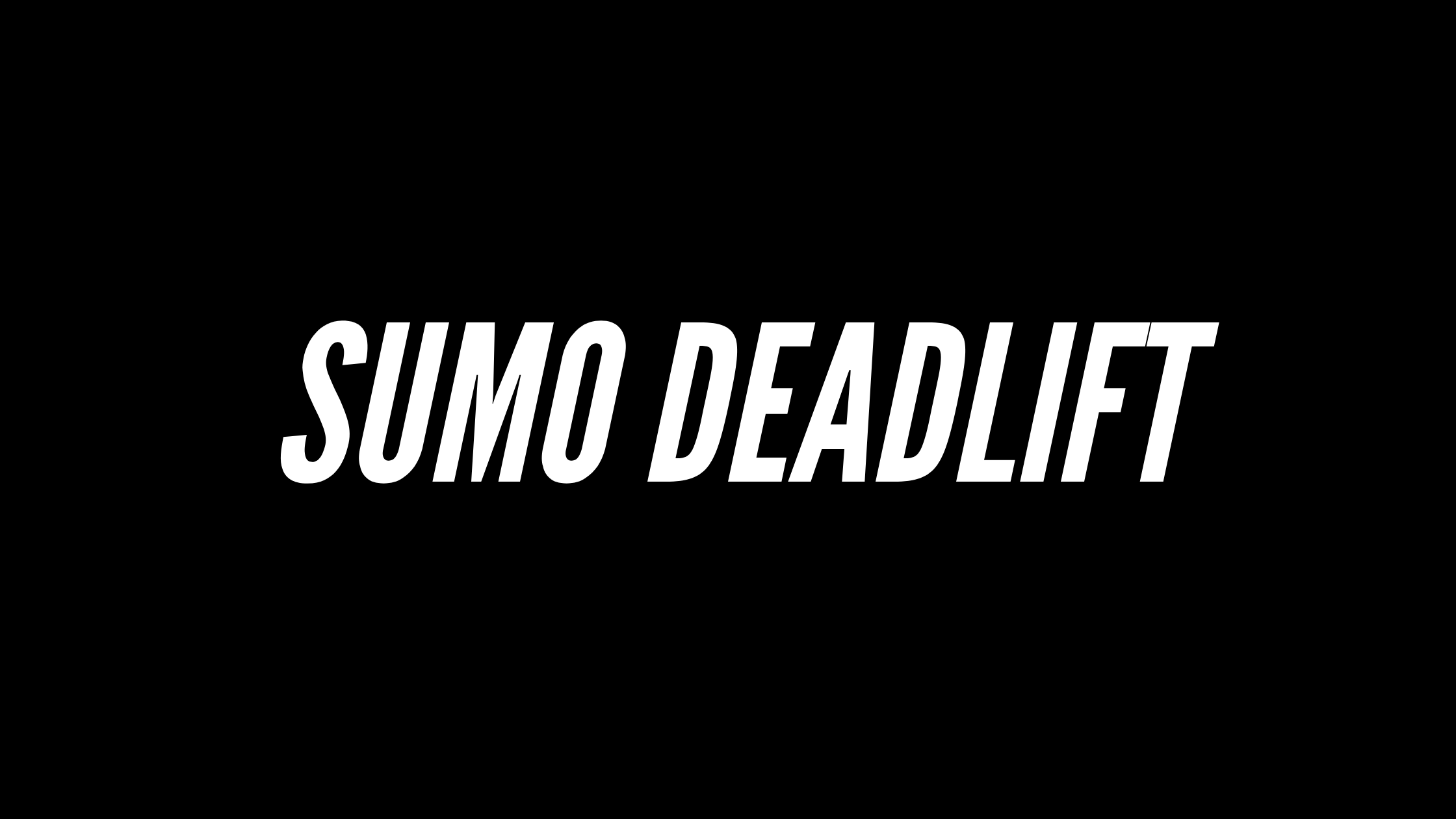 Sumo Deadlift