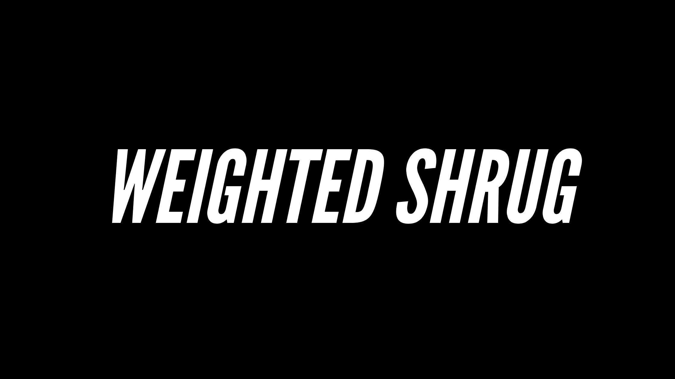 Weighted Shrug