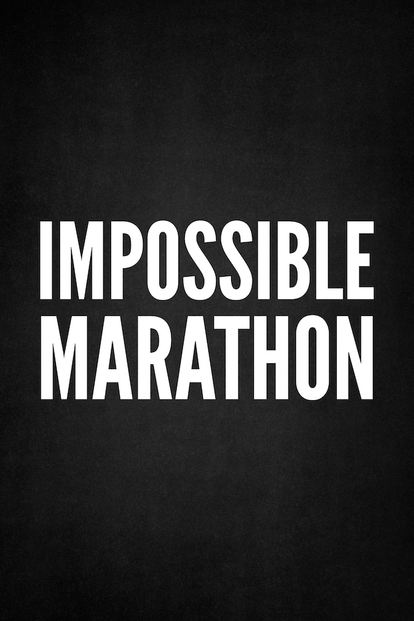 Impossible Marathon