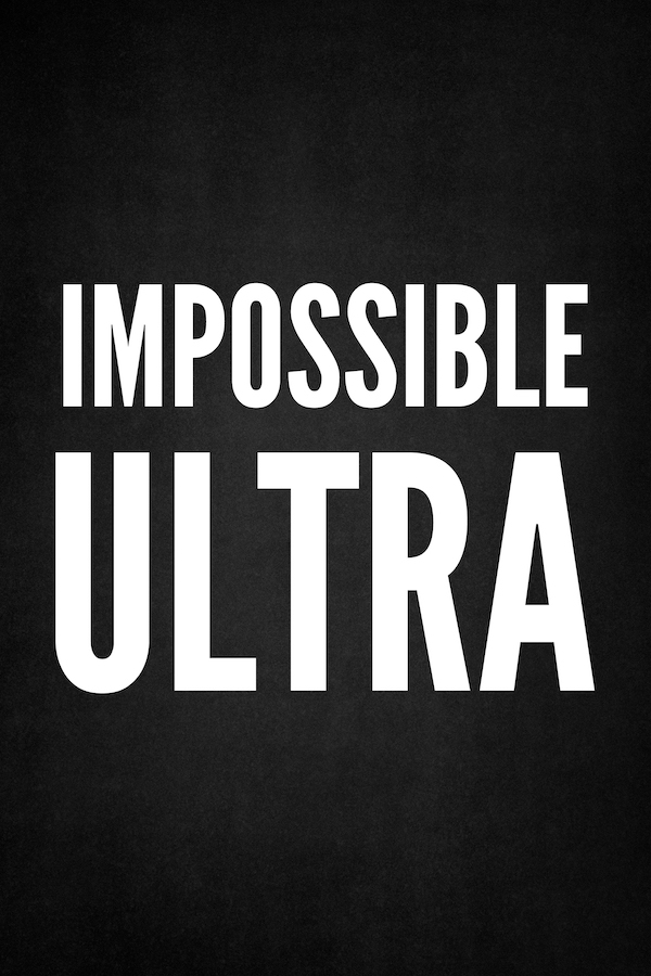 Impossible Ultra